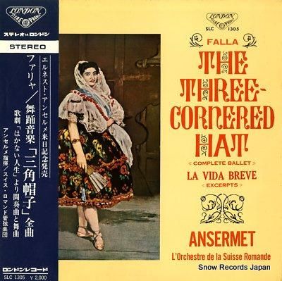 エルネスト・アンセルメ ファリャ：舞踏音楽「三角帽子」全曲