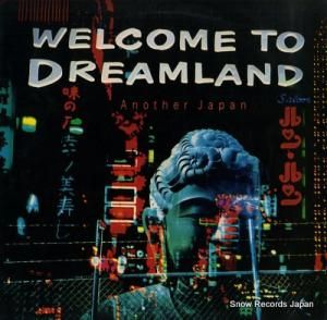 V/A wellcome to dreamland CELL5013