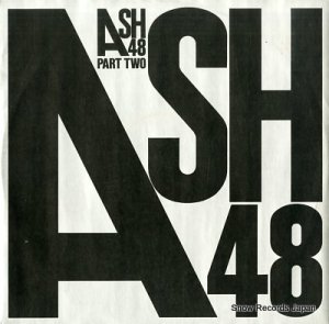 ASH 48 ash 48 (part ii) EDITL3306
