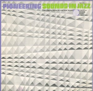 ս pioneering sounds in jazz PDX.1001-1-2