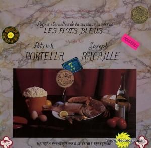 PATRICK PORTELLA / JOSEPH RACAILLE les flots bleus RR16