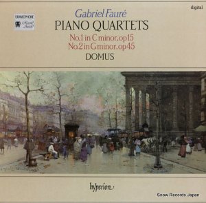 DOMUS faure; piano quartets no.1 & no.2 A66166