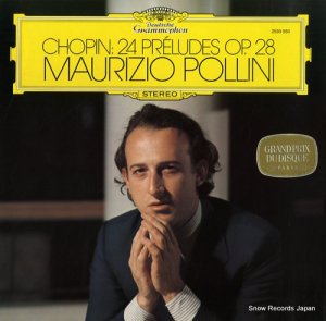 マウリツィオ・ポリーニ chopin; 24 preludes op.28 2530550