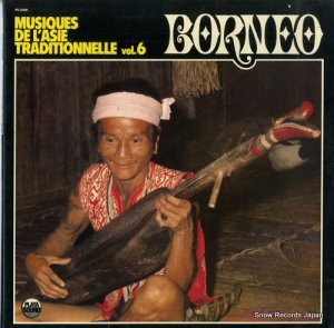 V/A musiques de l'asie traditionnelle vol.6 - borneo PS33506
