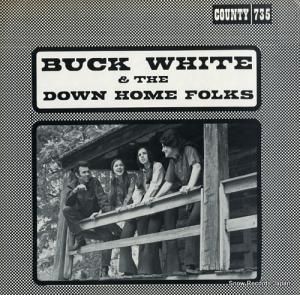 Хåۥ磻 buck white & the down home folks COUNTY735