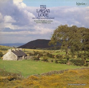 ꥽󡦥ԥ my lagan love and other songs of ireland A66023