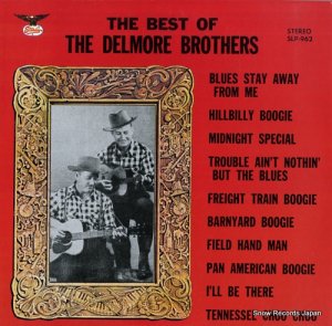 ǥ⥢֥饶 the best of the delmore brothers SLP-962