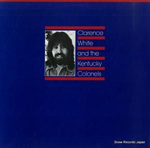 󥹡ۥ磻ȡ󥿥åͥ륺 clarence white and the kentucky colonels ROUNDER0098