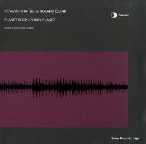POWER THAT BE VS ROLAND CLARK planet rock / funky planet DFTD074R