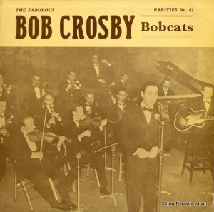 ܥ֡ӡ the fabulous bob crosby bobcats RARITIES41
