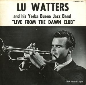 롼勵 lu watters and his yerba buena jazz band F-101