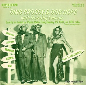 BING CROSBY & BOB HOPE WITH DOROTHY LAMOUR exactly as head on philco radio time, january 29 1947 on 