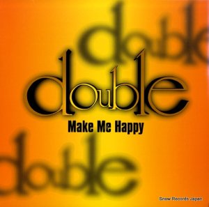 ֥ make me happy DBL-0003