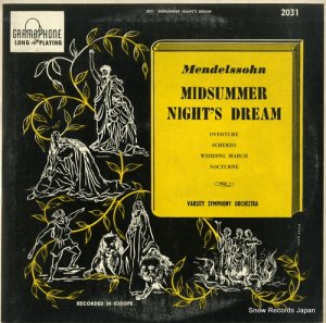 VARSITY SYMPHONY ORCHESTRA mendelssohn; midsummer night's dream GRAMOPHONE2031