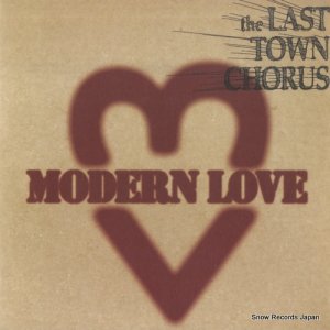 THE LAST TOWN CHORUS - modern love - VJS8