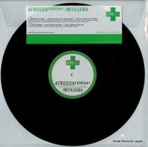 MIYAZAWA afrosick remix#1 FIVED-2