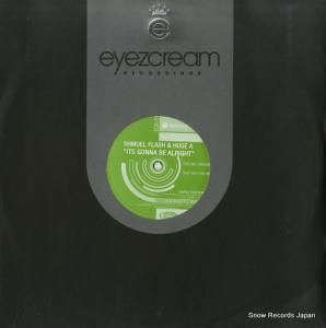 SHMUEL FLASH & HUGE A its gonna be alright ECR-012