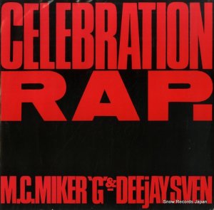 MIKER G, M. C. AND DEEJAY SVEN celebration rap DEBTX3014