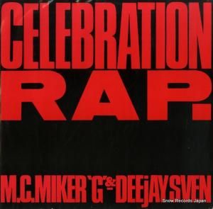 MIKER G, M. C. AND DEEJAY SVEN celebration rap DEBTX3014