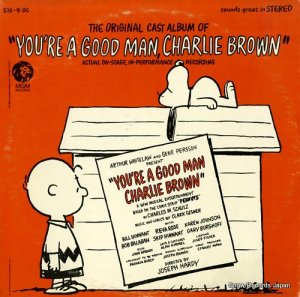 V/A the original cast album of "you're a good man, charlie brown" S1E-9OC