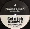 Darren B _ Get A Job/Red Hot _ Foundation Music[͢PROMO12