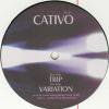 Cativo _ Trip / Variation _ Position Chrome [͢12