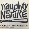 NAUGHTY BY NATURE _ O.P.P. REMIXES _ TommyBoy[͢12