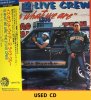 The 2 Live Crew - 2 Live Is What We Are - ƥ[CD /HIPHOP ,MIAMI BASS]