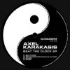 Axel Karakasis - Beat The Clock EP - Yin Yang[͢12