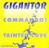 GIGANTOR[㥤󥿡] - Commando! -  Lost And Found Records[͢7