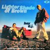 Lighter Shade Of Brown - Hey D.J. - Lexington[12