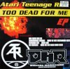 Atari Teenage Riot - Too Dead For Me EP - DHR[͢12