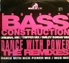 Bass Construction - Dance With Power The Remixes - Elicit[͢12