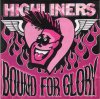 The Highliners - Bound For Glory - PDI[͢LP/Psychobilly, Rockabilly,PUNK]