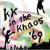 KK _ in the Khaos '69 _ Lo-Vibes Production [⿷CD]