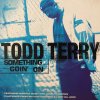 Todd Terry - Something Goin' On - Manifesto - 輸入中古12
