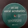Jay-Dee - Vocal Acrobatics - MeccaRecordings - ͢12