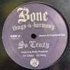 Bone Thugs-N-Harmony - So Crazy - Full Surface - ͢12inch