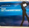 Open Haus Presents Pash - Get Your Body Move - Le Bien Et Le Mal - ͢12