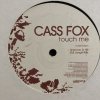 Cass Fox - Touch Me - Universal - ͢12