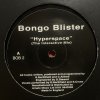 BongoBlister - Hyperspace - Amato Disco Ltd - 輸入中古12”