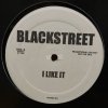 Blackstreet - I Like It/Givin You All My Lovin' - IS - 輸入中古12”
