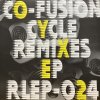 Co-Fusion - Cycle Remixes EP - RM - 国内中古12