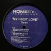 Syren - MyFirst Love - Homesoul - 輸入中古12”