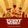 SATO / Funny Music[⿷MIX-CDR]