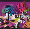 DJ TOMO _ HISTORY OF1995-2000 [⿷MIX-CD]