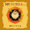 DJ Zeek x DJ Zorzi _ Sound Talk vol.3[⿷MIX-CDR /BREAKBEATS ,CHILL]
