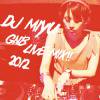 DJ MIYU / GNB LIVE MIX!! 2012[⿷MIX-CDR /DnB]