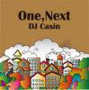 DJ CASIN _ One , Next _ ߥ쥳[⿷MIX-CD]