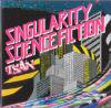 TSAN - Singularity Science Fiction - MAGICBOOKRECORDS[⿷CD]